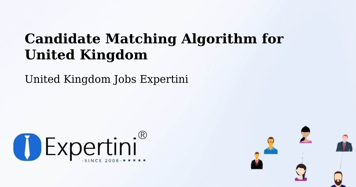 Candidate Matching Algorithm Overview – Berkeley - United Kingdom Jobs Expertini