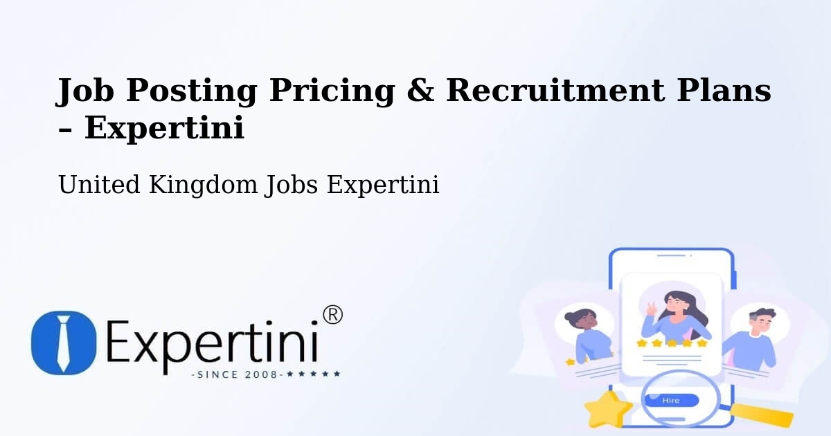 Job Posting Pricing & Recruitment Plans – Berkeley - Berkeley, United Kingdom Jobs Expertini